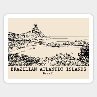 Brazilian Atlantic Islands - Brazil Magnet